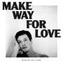 Marlon Williams: Make Way For Love, LP