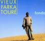 Vieux Farka Toure: Fondo, CD