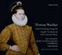 Thomas Weelkes: Grant the King a long Life - Anthems & Instrumentalmusik, CD