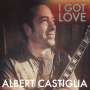 Albert Castiglia: I Got Love, CD