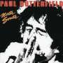 Paul Butterfield: North South, CD