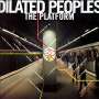 Dilated Peoples: The Platform, LP,LP