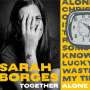 Sarah Borges: Together Alone, CD