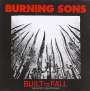 Burning Sons: Built To Fall: The Mystic Recordings, CD