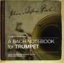 : Musik für Trompete & Klavier "A Bach Notebook for Trumpet" (Bachs from 1615-1795), SACD