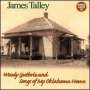 James Talley: Guthrie & Songs Of My Oklahoma Home, CD