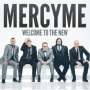 MercyMe: Welcome To The New, CD