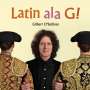 Gilbert O'Sullivan: Latin Ala G!, CD