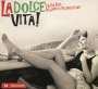 : La Dolce Vita: Italian Cool...From Rome To The Amalfi Coast, CD,CD