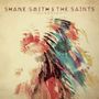 Shane Smith & The Saints: Geronimo, CD