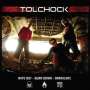 Tolchock: Wipe Out-Burn Down-Annihilate, CD