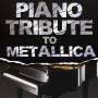 : Piano Tribute To Metallica, CD