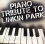 Piano Tribute Players: Piano Tribute To Linkin Park, CD