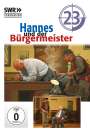 Bastian Braig: Hannes und der Bürgermeister 23, DVD