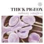 Thick Pigeon: Subway (Singles) (remastered) (Violet Vinyl), LP