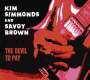 Kim Simmonds & Savoy Brown: The Devil To Pay, CD