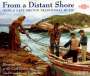Trad.: From A Distant Shore, CD,CD,CD,CD