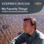 : Stephen Hough - My favorite Things, CD