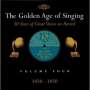 : The Golden Age of Singing Vol.4:1930-1950, CD,CD