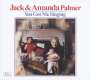 Jack Palmer & Amanda Palmer: You Got Me Singing (180g), LP
