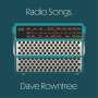 Dave Rowntree: Radio Songs, CD