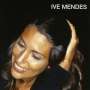 Ive Mendes: Ive Mendes, CD