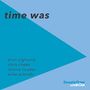 Eliot Zigmund: Time Was, CD