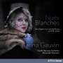 : Karina Gauvin - Nuits Blanches, CD
