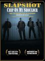 Slapshot: Chip On My Shoulder: A Film About Slapshot, DVD