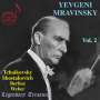 : Yevgeni Mravinsky - Legendary Treasures Vol. 2, CD,CD