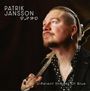 Texte: "PATRIK JANSSON BAND", "Different Shades Of Blue". Mann mit Gitarre blickt nach oben.