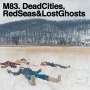 M83: Dead Cities, Red Seas & Lost Ghosts, LP,LP