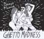 : Dance Mania: Ghetto Madness, CD