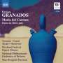 Enrique Granados: Maria del Carmen (Oper), CD,CD