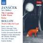 Leos Janacek: Das schlaue Füchslein (arr. von Fabrice Bollon für 12 Instrumente), CD,CD