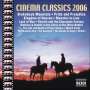 : Cinema Classics 2006, CD