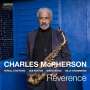 Charles McPherson: Reverence, CD