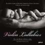 : Rachel Barton Pine - Violin Lullabies, CD
