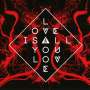 Band Of Skulls: Love Is All You Love, CD