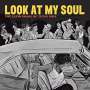 : Look At My Soul: The Latin Shade Of Texas Soul, LP