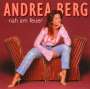 Andrea Berg: Nah am Feuer, CD