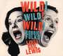 Robbie Fulks & Linda Gail Lewis: Wild! Wild! Wild!, CD