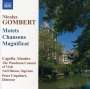Nicolas Gombert: Motetten,Chansons,Magnificat, CD