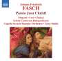 Johann Friedrich Fasch: Passio Jesu Christi, CD