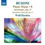 Ferruccio Busoni: Klavierwerke Vol.8, CD