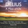 Frederick Delius: A Mass of Life, CD,CD