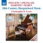 : Christopher D. Lewis - 20th Century Harpsichord Music, CD