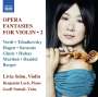 : Livia Sohn - Opera Fantasies für Violine Vol.2, CD