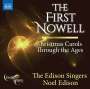 : The Edison Singers - The First Nowell (Christmas Carols through the Ages), CD