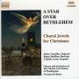 : Choral Jewels for Christmas - "A Star over Bethlehem", CD